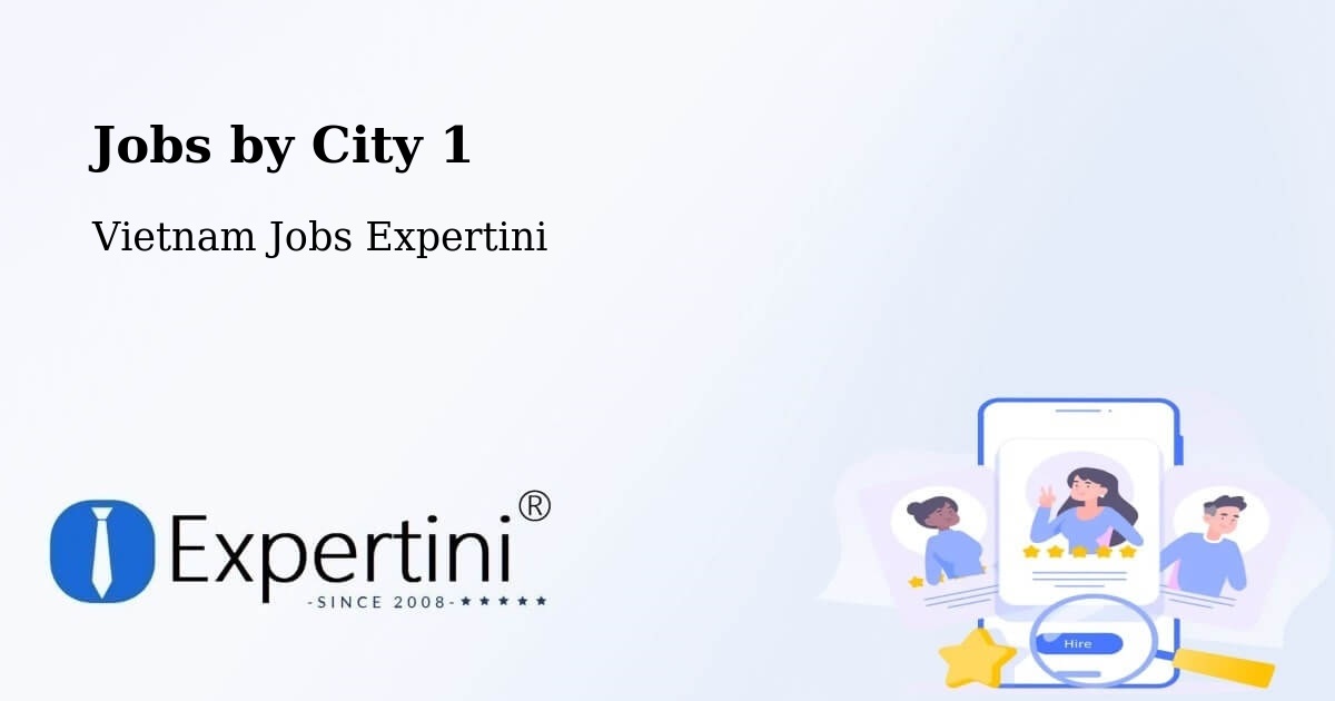 City Jobs in Vietnam - Expertini
